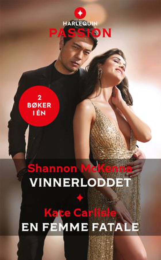 Vinnerloddet ; En femme fatale (ebok) av Shannon Anderson