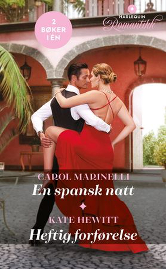 En spansk natt ; Heftig forførelse (ebok) av Carol Marinelli