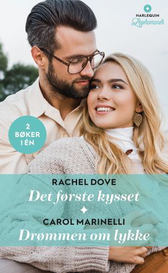 Det første kysset ; Drømmen om lykke (ebok) av Rachel Dove