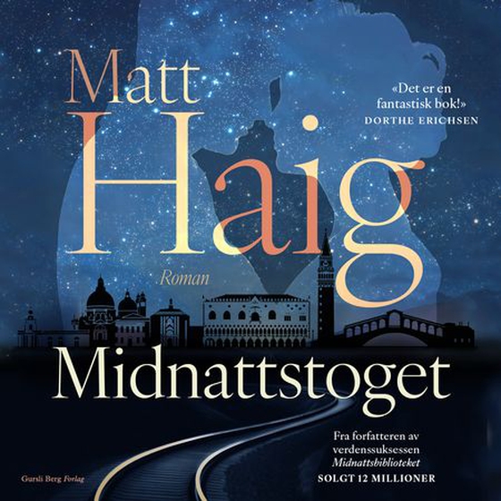 MIdnattstoget (lydbok) av Matt Haig
