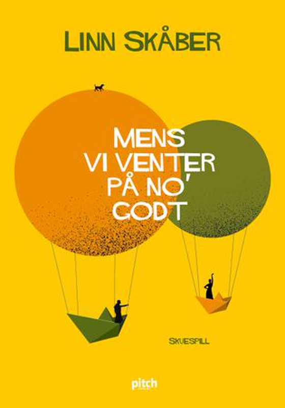 Mens vi venter på no' godt (ebok) av Linn Skåber