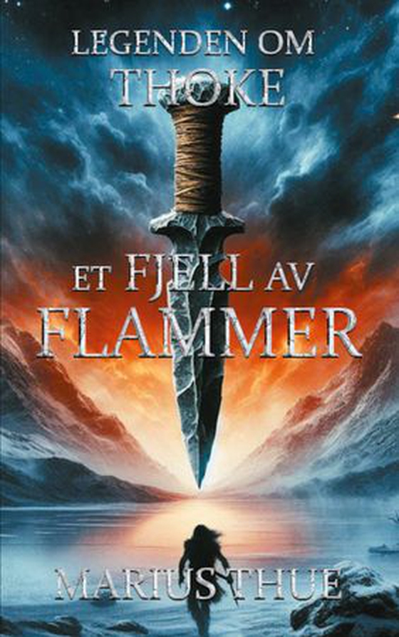 Et Fjell av Flammer - Legenden om Thoke
