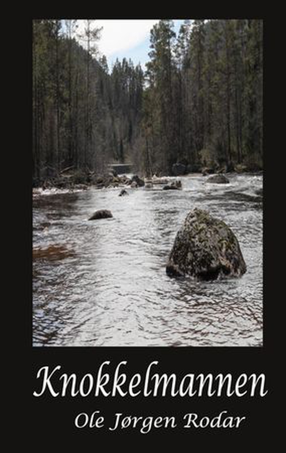 Knokkelmannen (ebok) av Ole Jørgen Rodar