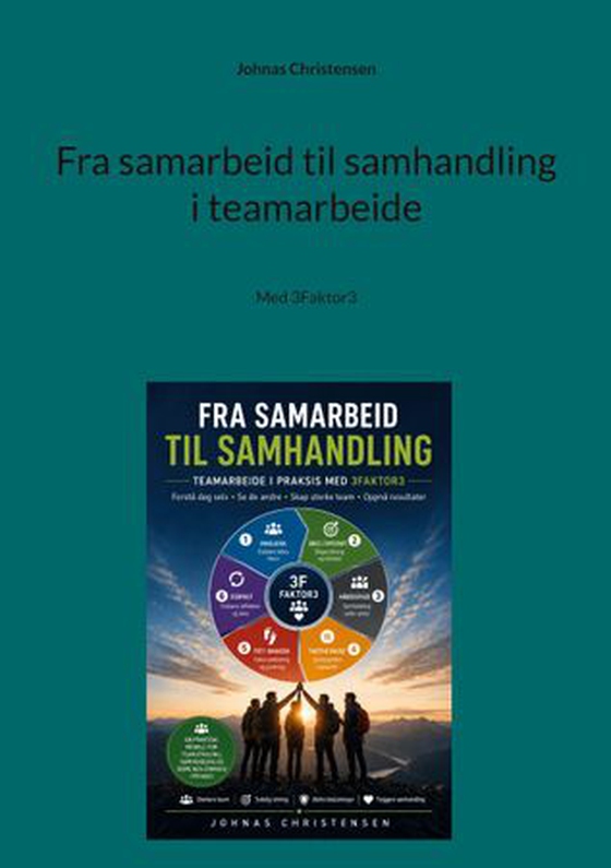 Fra samarbeid til samhandling i teamarbeide
