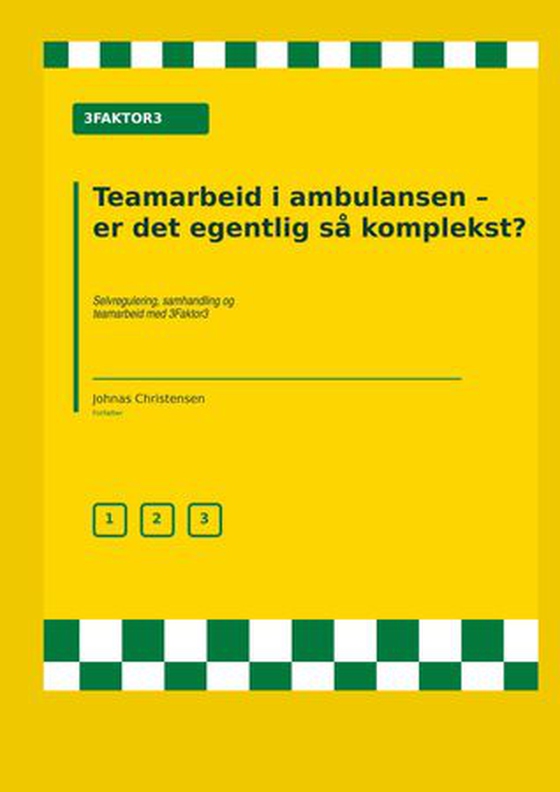 Teamarbeid i ambulansen - er det egentlig så komplekst?