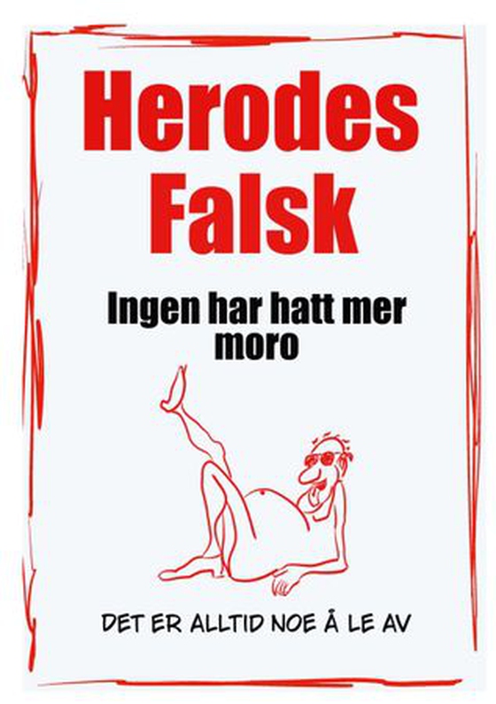 Ingen har hatt mer moro