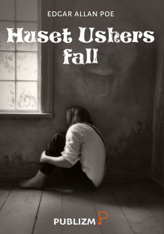 Huset Ushers fall (ebok) av Edgar Allan Poe