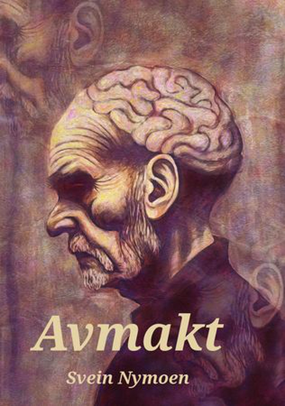 Avmakt (ebok) av Svein Nymoen