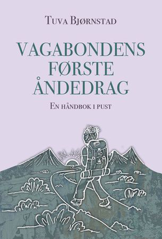 Vagabondens første åndedrag