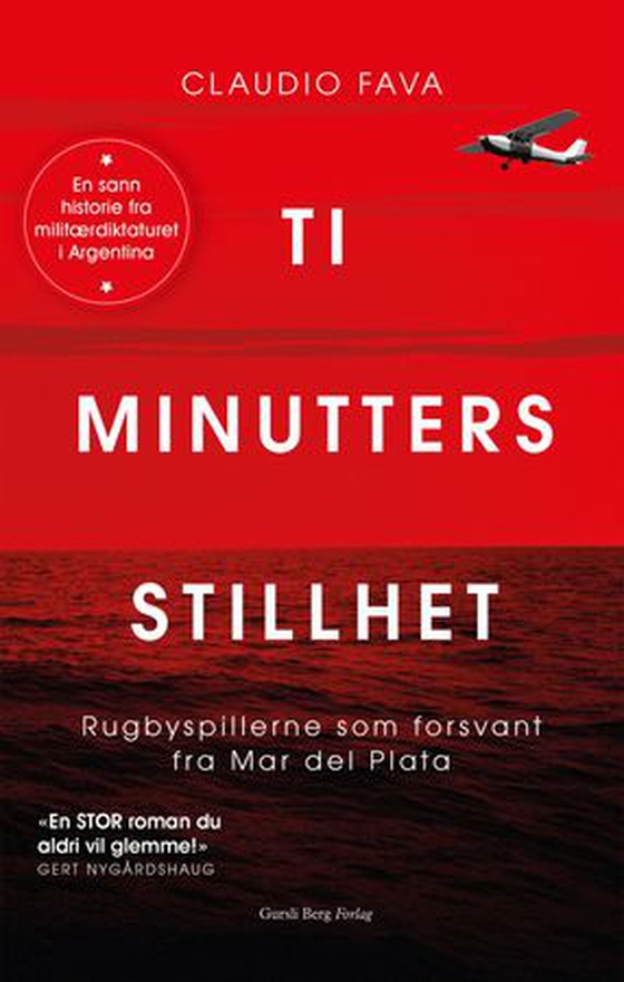 Ti minutters stillhet - rugbyspillerne som forsvant fra Mar del Plata (ebok) av Claudio Fava