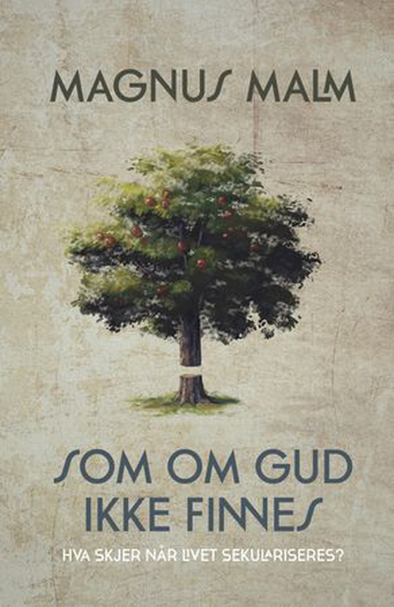 Som om Gud ikke finnes