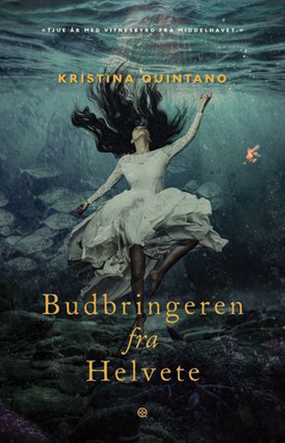 Budbringeren fra helvete - tjue år med vitnesbyrd fra Middelhavet (ebok) av Kristina Quintano