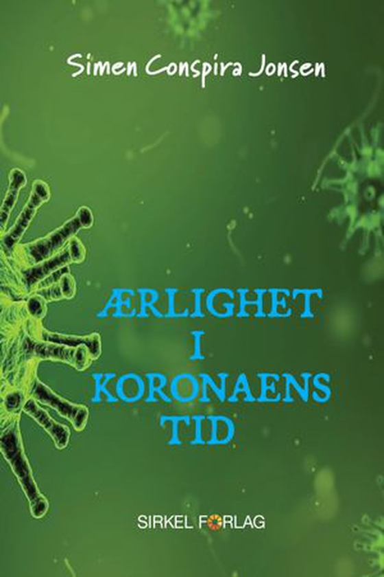 Ærlighet i koronaens tid (ebok) av Simen Conspira Jonsen