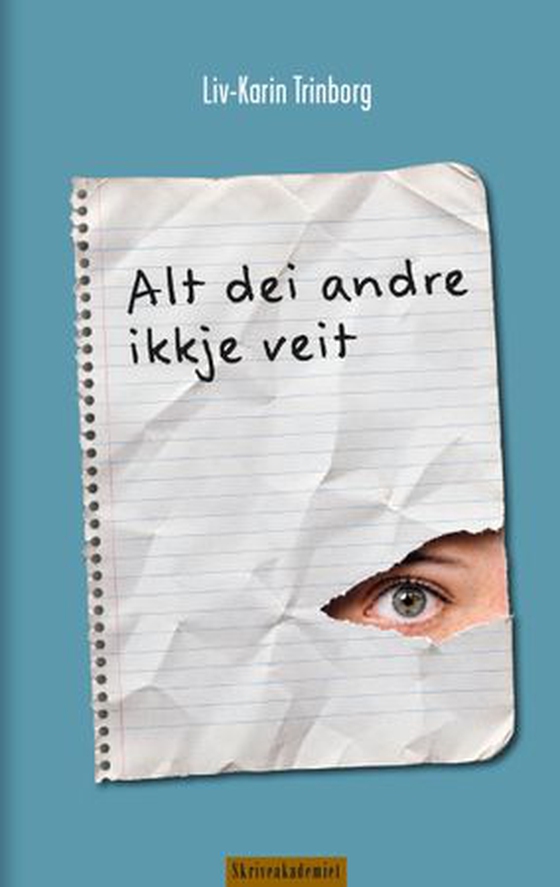 Alt dei andre ikkje veit