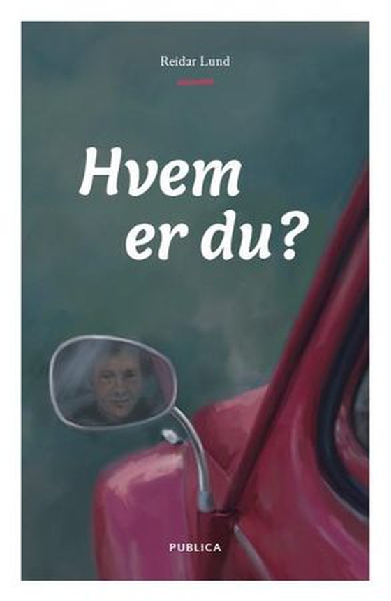 Hvem er du? (ebok) av Reidar Lund