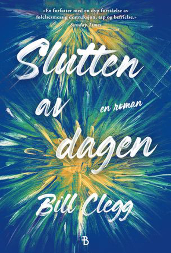 Slutten av dagen (ebok) av Bill Clegg