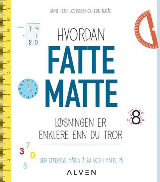 Hvordan fatte matte (ebok) av Anne Lene Johnsen