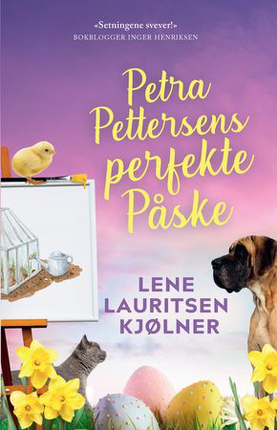 Petra Pettersens perfekte påske - en roman (ebok) av Lene Lauritsen Kjølner