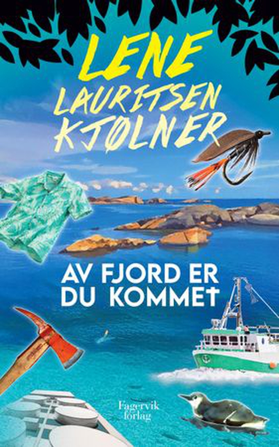 Av fjord er du kommet
