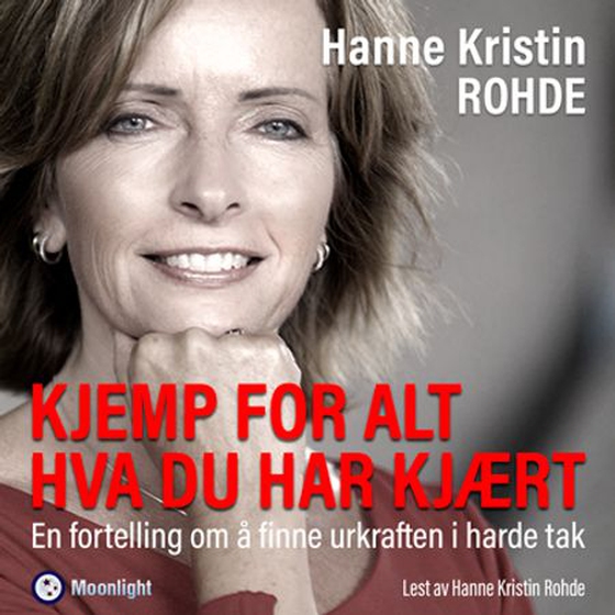 Kjemp for alt hva du har kjært