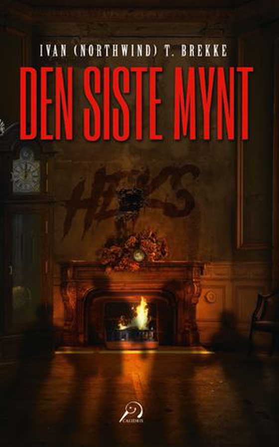 Den siste mynt - et påskedrama fra sannsynligheten (ebok) av Ivan Brekke
