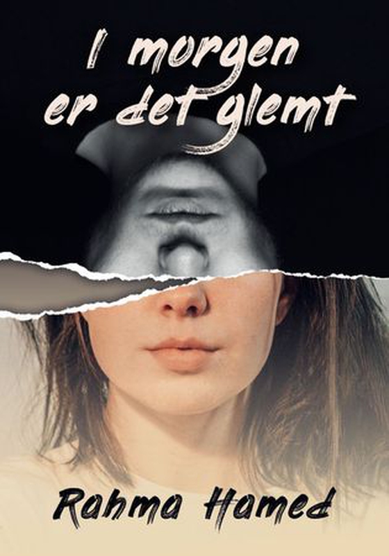 I morgen er det glemt (ebok) av Rahma Hamed