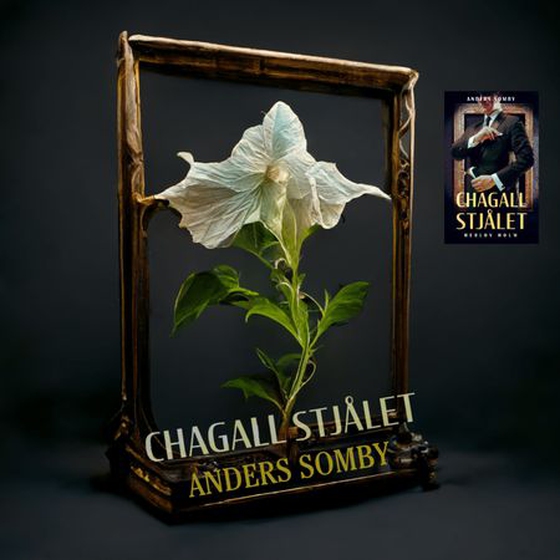 Chagall stjålet (lydbok) av Anders Somby