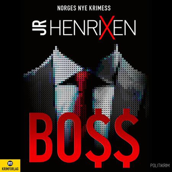 Boss (lydbok) av J.R. Henrixen