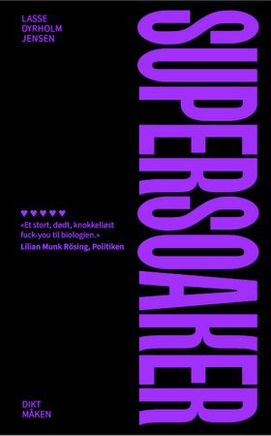 Supersoaker - dikt (ebok) av Lasse Dyrholm Jensen