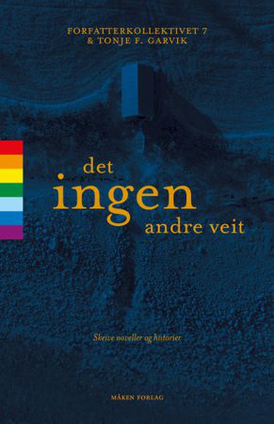 Det ingen andre veit