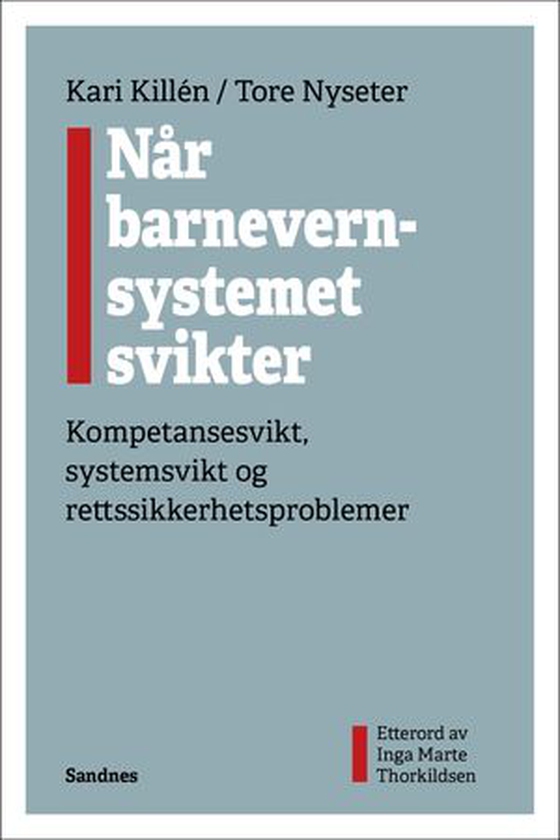 Når barnevernsystemet svikter