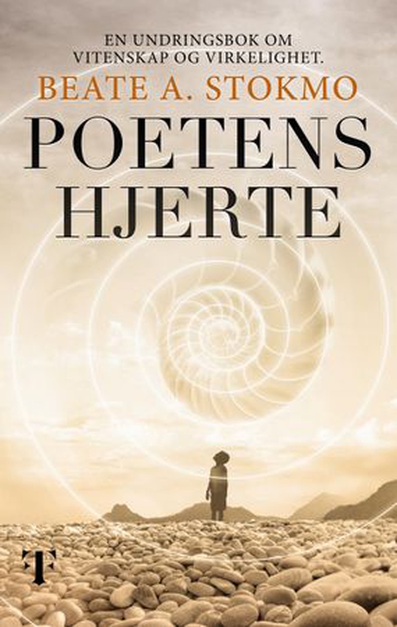 Poetens hjerte - en undringsbok om vitenskap og virkelighet (ebok) av Beate A. Stokmo