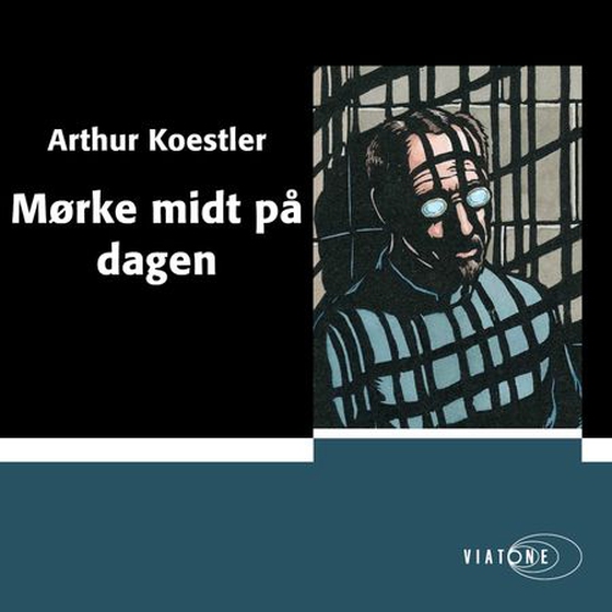 Mørke midt på dagen (lydbok) av Arthur Koestler