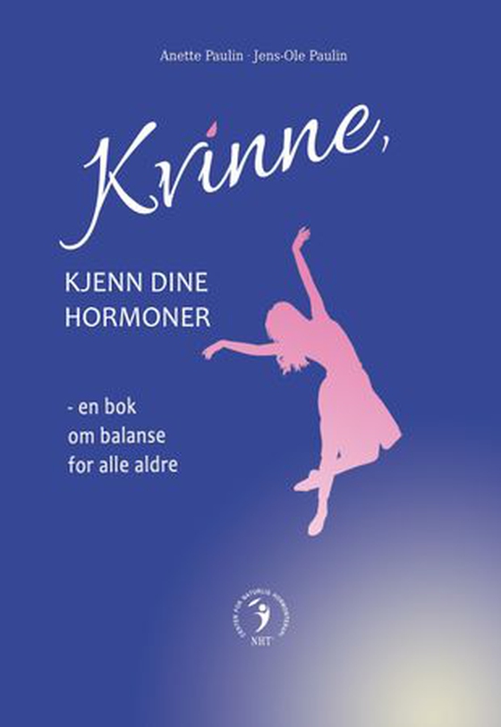 Kvinne, kjenn dine hormoner