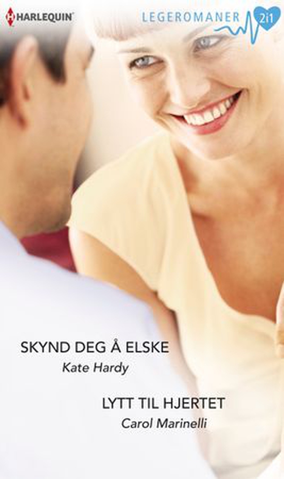 Skynd deg å elske ; Lytt til hjertet (ebok) av Kate Hardy