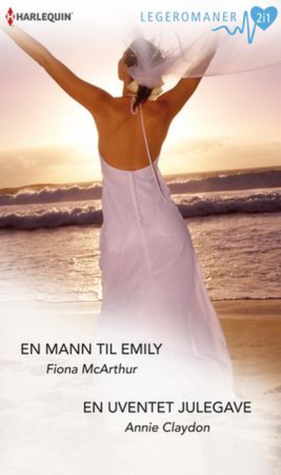 En mann til Emily ; En uventet julegave (ebok) av Fiona McArthur
