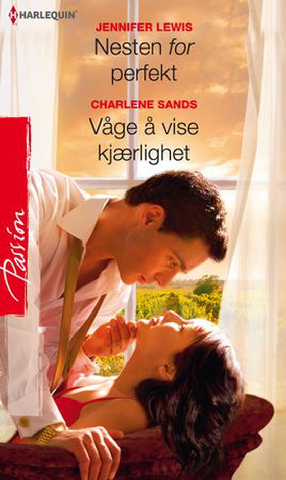 Nesten for perfekt ; Våge å vise kjærlighet (ebok) av Jennifer Lewis