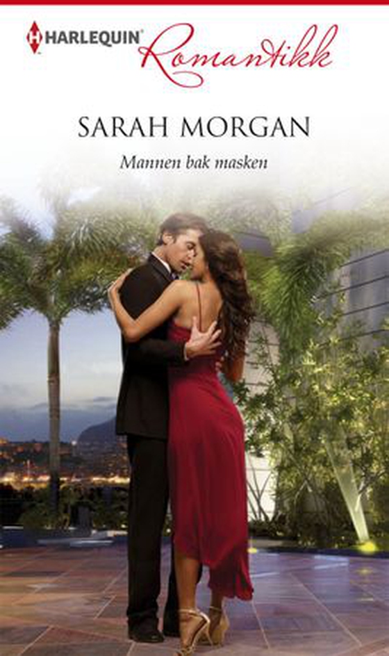 Mannen bak masken (ebok) av Sarah Morgan