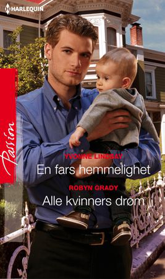 En fars hemmelighet ; Alle kvinners drøm (ebok) av Yvonne Lindsay