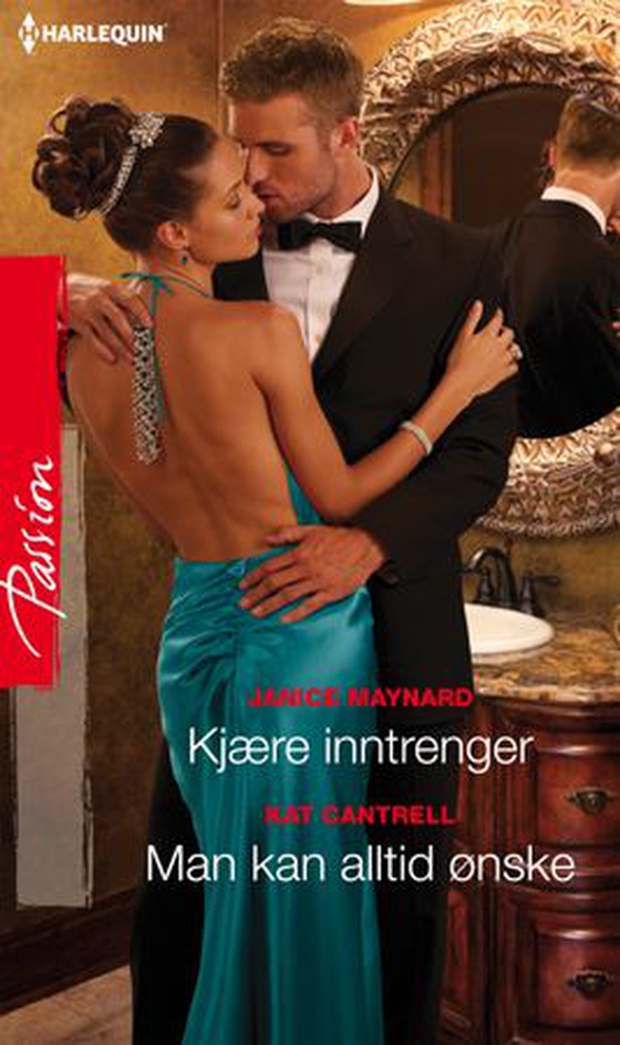 Kjære inntrenger ; Man kan alltid ønske (ebok) av Janice Maynard