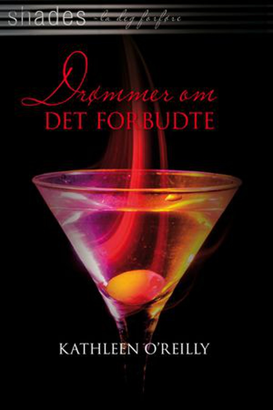 Drømmer om det forbudte (ebok) av Kathleen O'Reilly