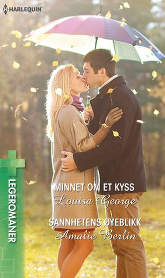 Minnet om et kyss ; Sannhetens øyeblikk (ebok) av Louisa George