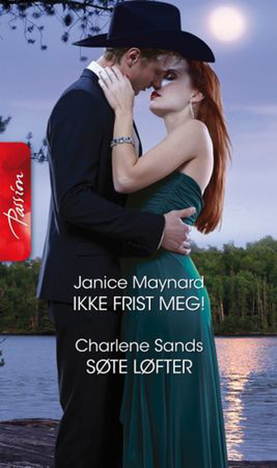 Ikke frist meg! ; Søte løfter (ebok) av Janice Maynard