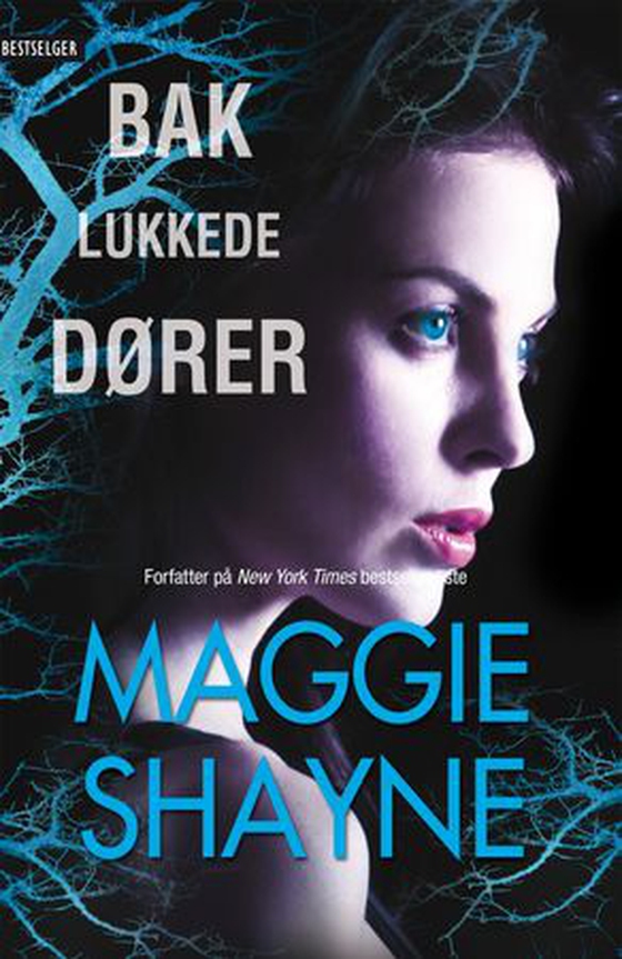 Bak lukkede dører (ebok) av Maggie Shayne