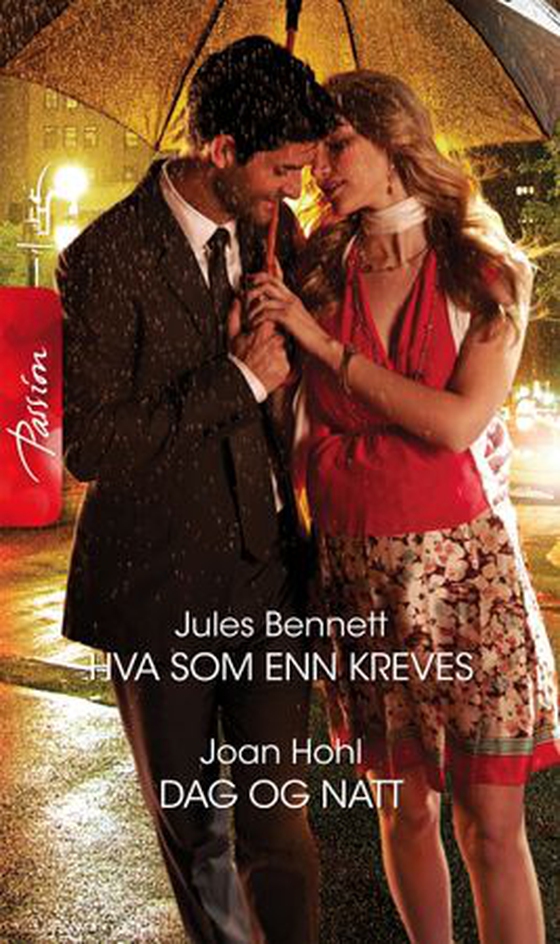 Hva som enn kreves ; Dag og natt (ebok) av Jules Bennett