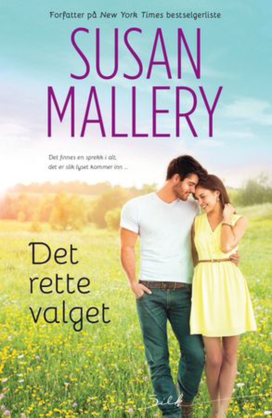 Det rette valget (ebok) av Susan Mallery