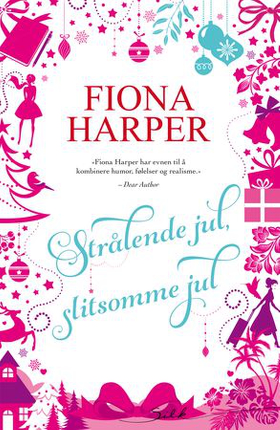 Strålende jul, slitsomme jul (ebok) av Fiona Harper