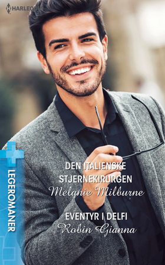 Den italienske stjernekirurgen ; Eventyr i Delfi (ebok) av Melanie Milburne
