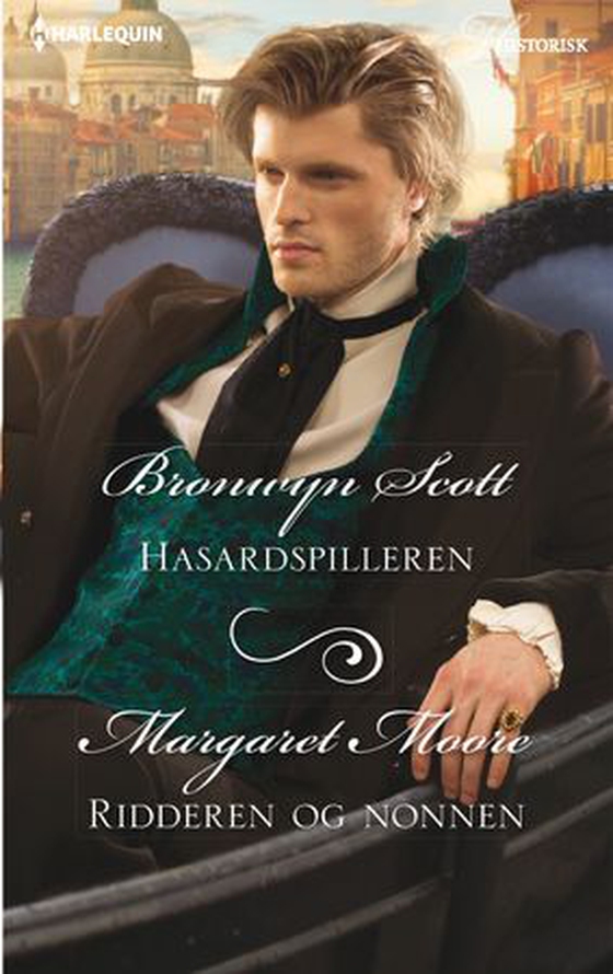 Hasardspilleren ; Ridderen og nonnen (ebok) av Bronwyn Scott