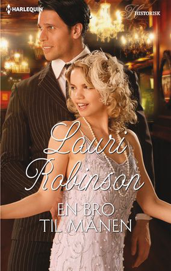 En bro til månen (ebok) av Lauri Robinson